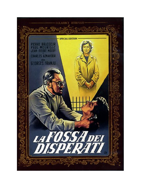 Fossa Dei Disperati (La)