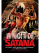 Notti Di Satana (Le) (Restaurato In Hd)