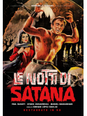 Notti Di Satana (Le) (Restaurato In Hd)