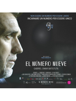 Numero Nueve (El): Gabriel Omar Batistuta