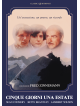 Cinque Giorni Una Estate