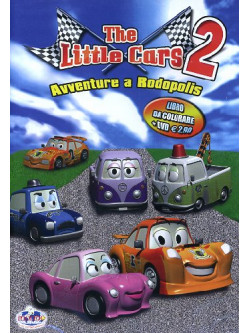 Little Cars (The) 02 - Avventure A Rodopolis (Dvd+Libro)