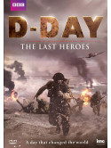 D Day The Last Heroes (Bbc) [Edizione: Regno Unito]