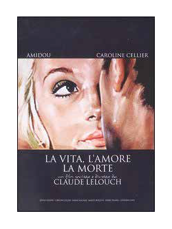 Vita, L'Amore, La Morte (La)