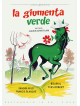Giumenta Verde (La) (2 Dvd) (Integrale + Cinematografico) (Restaurato In Hd)