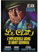 Chat (Le) - L'Implacabile Uomo Di Saint Germain