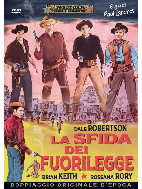 Sfida Dei Fuorilegge (La)