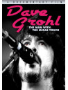 Dave Grohl - The Man With The Midas Touch