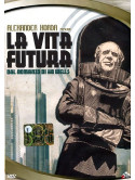 Vita Futura (La)