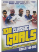 100 Classic Goals [Edizione: Regno Unito]