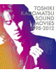Kadomatsu, Toshiki - Sound Movies 1998-2012 [Edizione: Giappone]