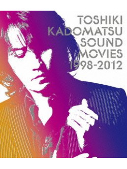 Kadomatsu, Toshiki - Sound Movies 1998-2012 [Edizione: Giappone]
