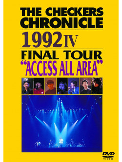 Checkers, The - The Checkers Chronicle 1992 4 Final Tour 'Access All Area' [Edizione: Giappone]