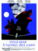 Dogs Man - L'Uomo Dei Cani