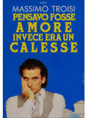 Pensavo Fosse Amore Invece Era Un Calesse