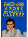 Pensavo Fosse Amore Invece Era Un Calesse