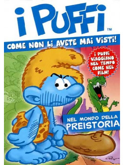 Puffi (I) - Nel Mondo Della Preistoria