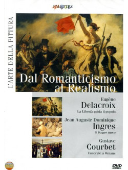 Arte Della Pittura (L') - Dal Romanticismo Al Realismo