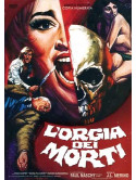 Orgia Dei Morti (L') (Ed. Limitata E Numerata)