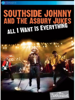 Southside Johnny And The Asbury Jukes - All I Want Is Everything