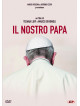 Nostro Papa (Il)