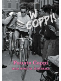 Fausto Coppi: Una Storia Italiana