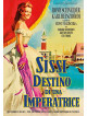 Sissi - Destino Di Un'Imperatrice (Restaurato In Hd)