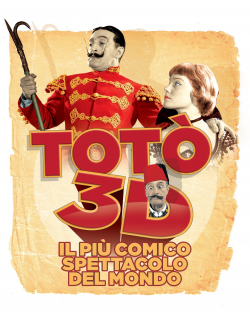 Toto' 3D - Il Piu' Comico Spettacolo Del Mondo