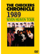 Checkers, The - The Checkers Chronicle 1989 Seven Heaven Tour [Edizione: Giappone]