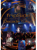 Fripside - Fripside 10Th Anniversary Live 2012 -Decade Tokyo- [Edizione: Giappone]