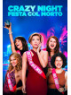 Crazy Night - Festa Col Morto