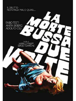 Morte Bussa Due Volte (La)