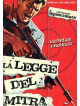 Legge Del Mitra (La)