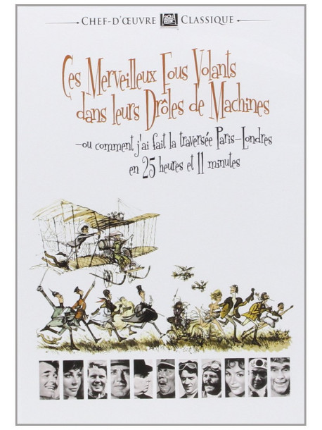 Ces Merveilleux Fous Volants Dans Leurs Droles De Machines [Edizione: Francia]