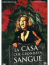 Casa Che Grondava Sangue (La)