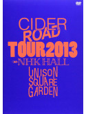 Unison Square Garden - Garden 'Cider Road'Tour 2013        R 2013-4Th Album Release Tour -@Nhk [Edizione: Giappone]