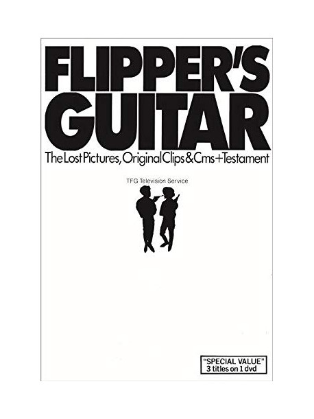The Flipper'S Guitar - The Lost Pictures. Original Clips & Cm'S Plus Testament Tfg Television S [Edizione: Giappone]