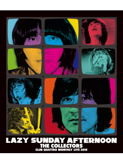 The Collectors - Club Quattro Monthly Live 2018 Lay Sunday Afternoon [Edizione: Giappone]