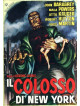 Colosso Di New York (Il)