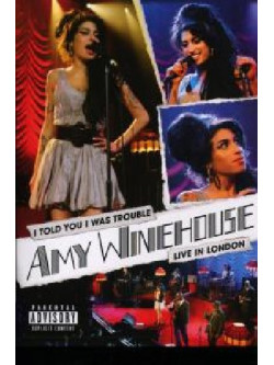 Amy Winehouse - I Told You I Was Trouble