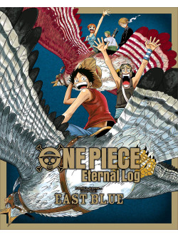 Oda Eiichiro - One Piece Eternal Log 'East Blue' (2 Blu-Ray) [Edizione: Giappone]