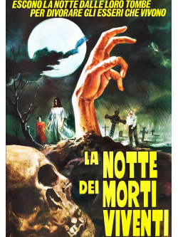Notte Dei Morti Viventi (La)