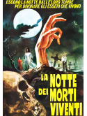 Notte Dei Morti Viventi (La)
