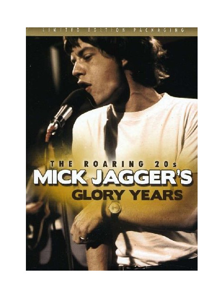 Mick Jagger - Glory Years
