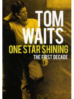 Tom Waits - One Star Shining - The First Decade