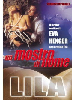 Mostro Di Nome Lila (Un)