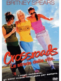 Crossroads - Le Strade Della Vita