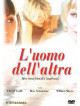 Uomo Dell'Altra (L')