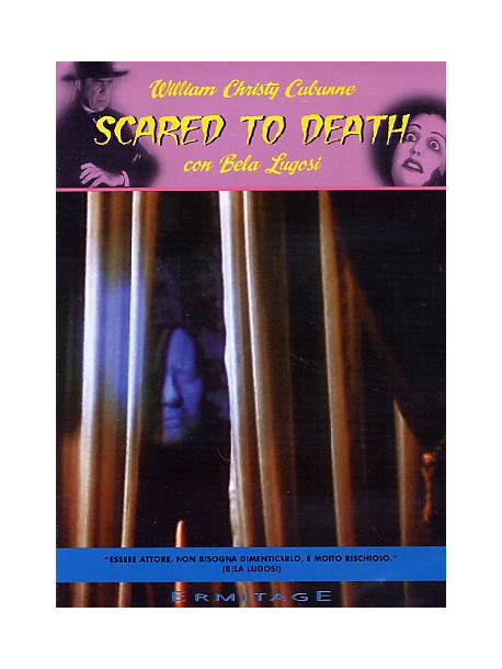 Spaventato A Morte / Scared To Death