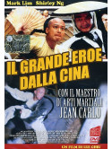 Grande Eroe Dalla Cina (Il)